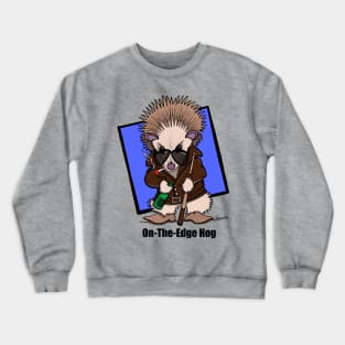 Hedgehog Shirt A great gift for everyone who loves hedgehogs Crewneck Sweatshirt